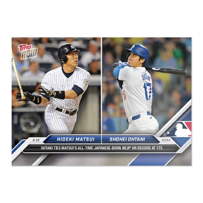 2024 TOPPS NOW Card 0070 70 - Shohei Ohtani / Hideki Matsui - Shotime Cards