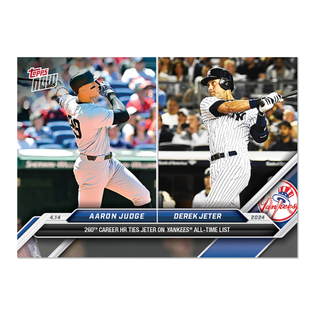 2024 TOPPS NOW Card 0076 76 - Aaron Judge / Derek Jeter - Shotime Cards