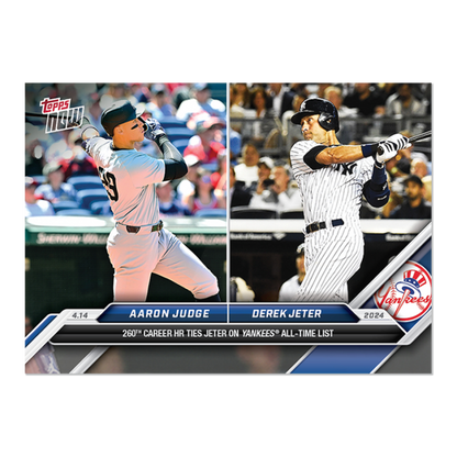 2024 TOPPS NOW Card 0076 76 - Aaron Judge / Derek Jeter - Shotime Cards