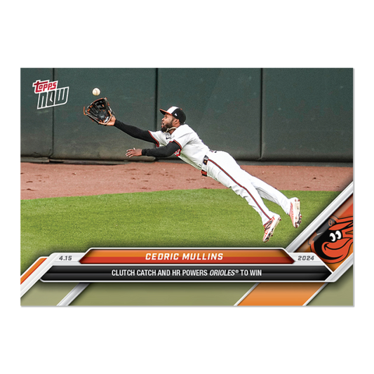 2024 TOPPS NOW Card 0080 80 - Cedric Mullins - Shotime Cards