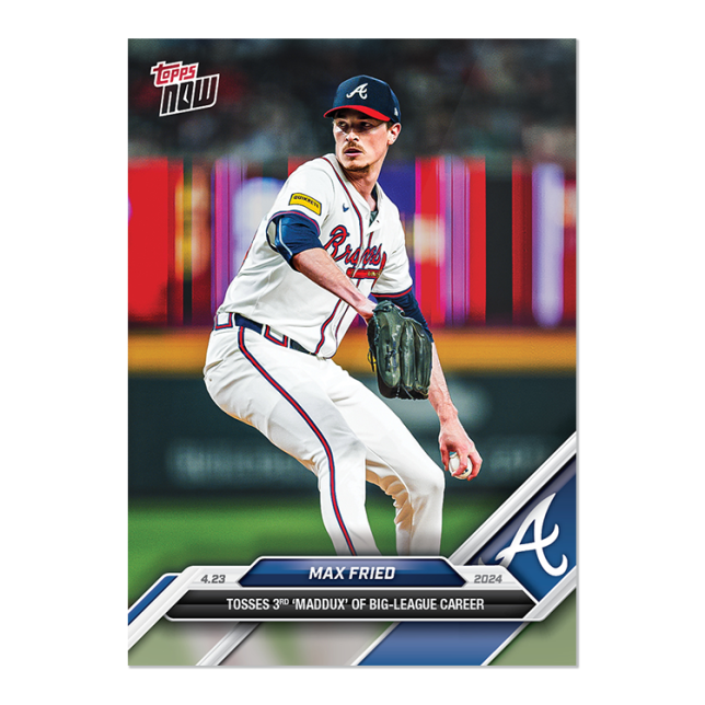 2024 MLB TOPPS NOW Card 0114 114 - Max Fried